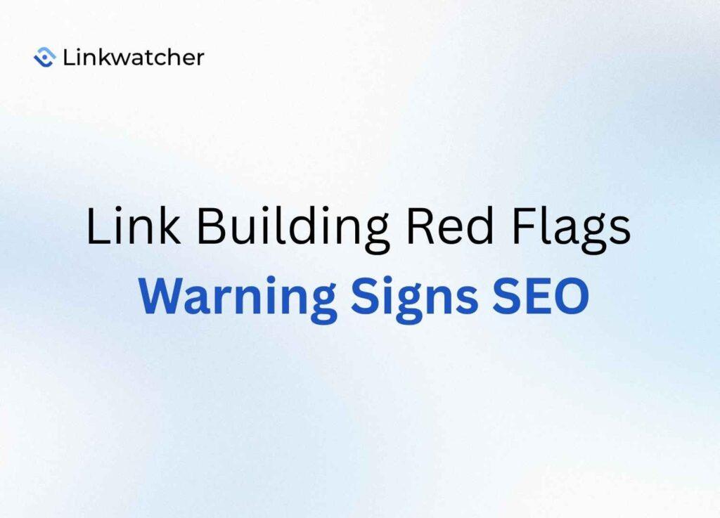 link building red flags